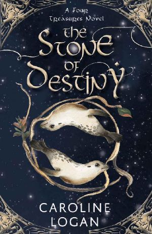 [The Four Treasures 01] • The Stone of Destiny (A Four Treasures Novel Book 1)